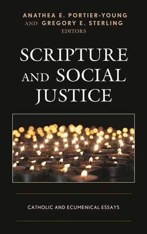 Scripture and Social Justice: Catholic and Ecumenical Essays image number 0