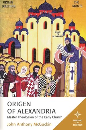 Origen of Alexandria: Master Theologian of the Early Church image number 0