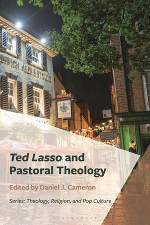 Theology, Religion, and Ted Lasso image number 0