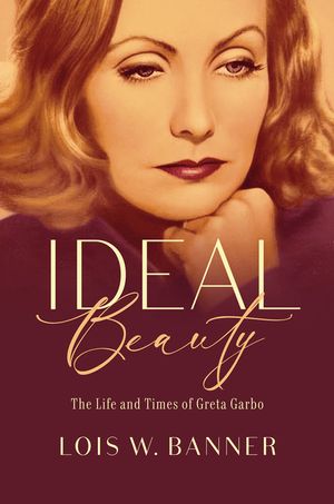 Ideal Beauty: The Life and Times of Greta Garbo image number 0