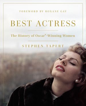 Best Actress: The History of Oscar(r)-Winning Women image number 0
