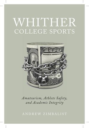 Whither College Sports: Amateurism, Athlete Safety, and Academic Integrity image number 0