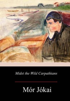 Midst the Wild Carpathians image number 0