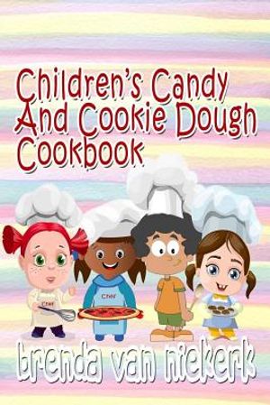 Children's Candy And Cookie Dough Cookbook image number 0