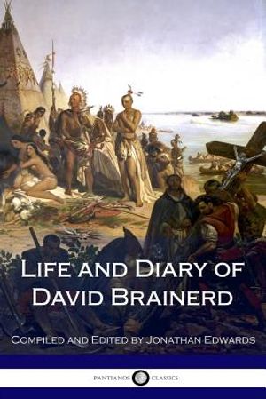 Life and Diary of David Brainerd image number 0