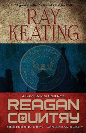 Reagan Country: A Pastor Stephen Grant Novel image number 0