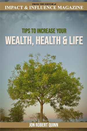 Tips to Increase Your Wealth, Health and Life image number 0