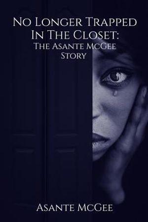 No Longer Trapped in the Closet: The Asante McGee Story image number 0