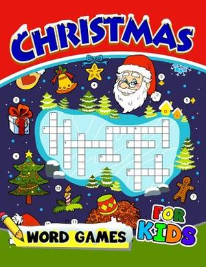 Christmas Word Games for Kids: Word search Activity book for boy, girls, kids Ages 2-4,3-5,4-8 image number 0