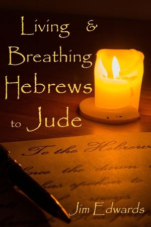 Living and Breathing Hebrews to Jude image number 0