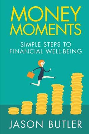Money Moments: Simple steps to financial well-being image number 0