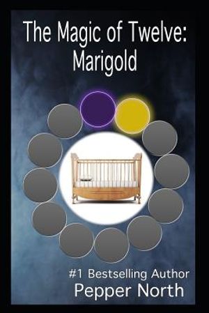 The Magic of Twelve: Marigold image number 0