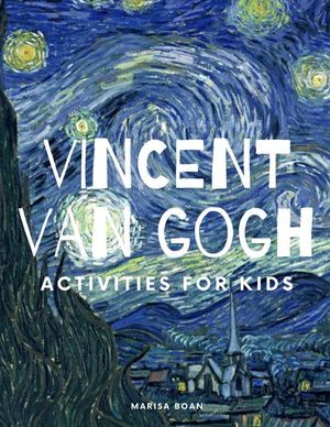 Vincent Van Gogh: Activities for Kids image number 0