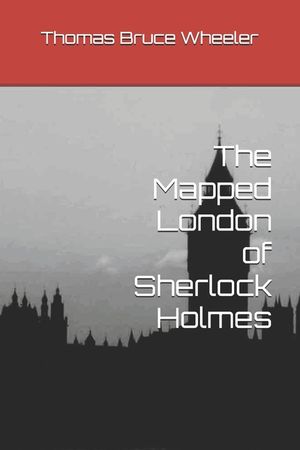 The Mapped London of Sherlock Holmes image number 0