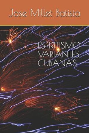 Espiritismo, Variantes Cubanas image number 0
