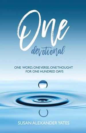One Devotional: One Word, One Verse, One Thought for One Hundred Days image number 0