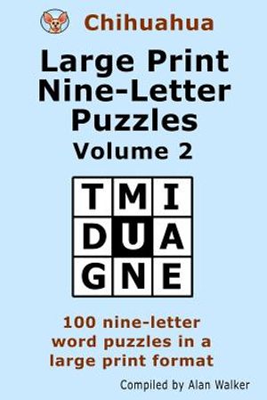 Chihuahua Large Print Nine-Letter Puzzles Volume 2 image number 0