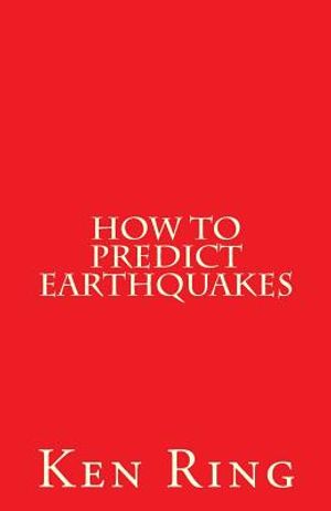 How To Predict Earthquakes: (in advance) image number 0