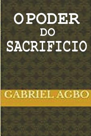 O poder do sacrif&iacute;cio image number 0