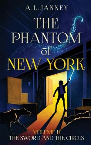 Phantom of New York: Volume II - The Sword and The Circus image number 0