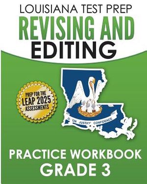 LOUISIANA TEST PREP Revising and Editing Practice Workbook Grade 3: Develops Language, Vocabulary, and Writing Skills image number 0