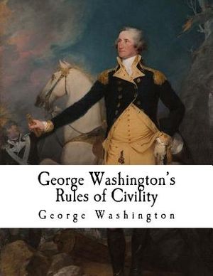 George Washington's Rules of Civility: George Washington image number 0