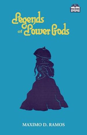Legends of Lower Gods: Stories About Creatures From Philippine Mythology & Folklore image number 0