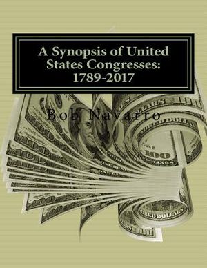 A Synopsis of United States Congresses: 1789-2017 image number 0