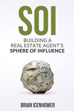 Soi: Building A Real Estate Agent's Sphere of Influence image number 0