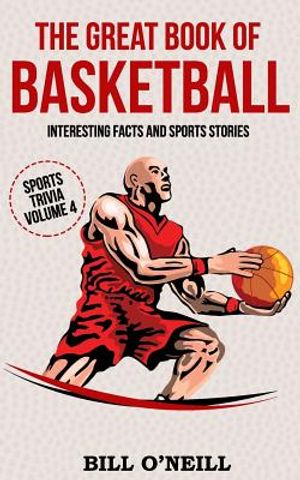 The Great Book of Basketball: Interesting Facts and Sports Stories image number 0