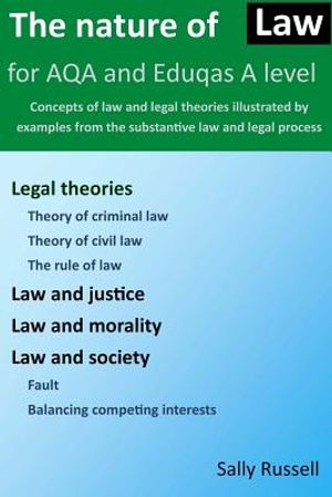 The Nature of Law for AQA and Eduqas A Level: Concepts of law and legal theories illustrated by examples from the substantive law and legal process image number 0