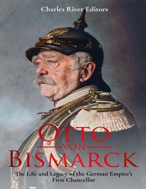 Otto von Bismarck: The Life and Legacy of the German Empire's First Chancellor image number 0