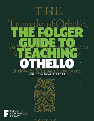 The Folger Guide to Teaching Othello image number 0