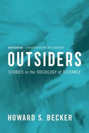 Outsiders: Studies in the Sociology of Deviance image number 0