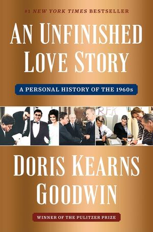 An Unfinished Love Story: A Personal History of the 1960s image number 0