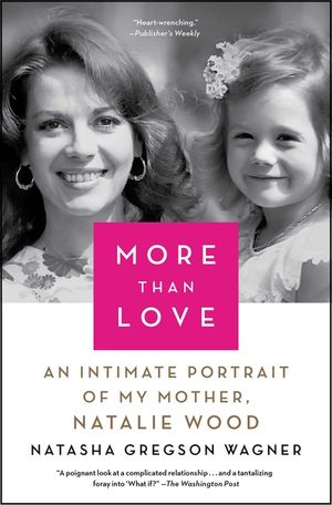 More Than Love: An Intimate Portrait of My Mother, Natalie Wagner image number 0