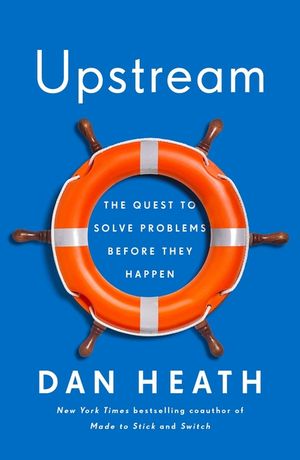 Upstream: The Quest to Solve Problems Before They Happen image number 0