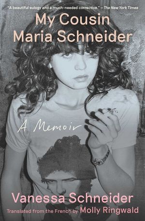 My Cousin Maria Schneider: A Memoir image number 0
