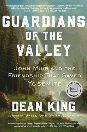Guardians of the Valley: John Muir and the Friendship That Saved Yosemite image number 0