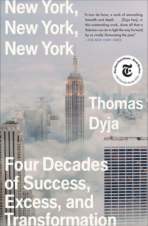 New York, New York, New York: Four Decades of Success, Excess, and Transformation image number 0