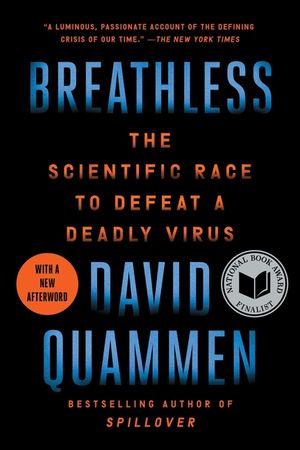 Breathless: The Scientific Race to Defeat a Deadly Virus image number 0