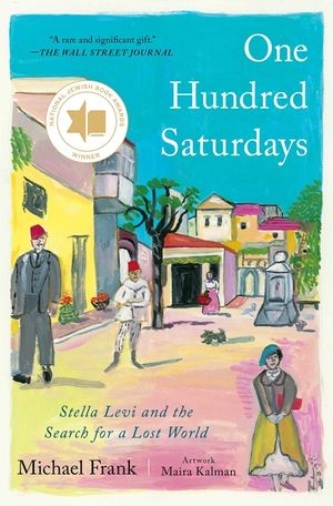 One Hundred Saturdays: Stella Levi and the Search for a Lost World image number 0