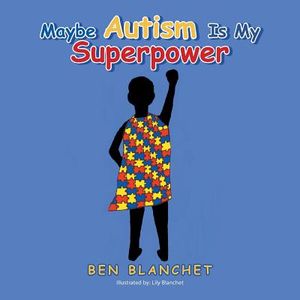 Maybe Autism Is My Superpower image number 0