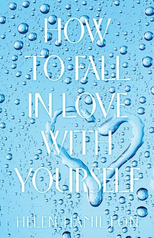 How to Fall in Love with Yourself image number 0