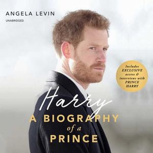 Harry: A Biography of a Prince image number 0