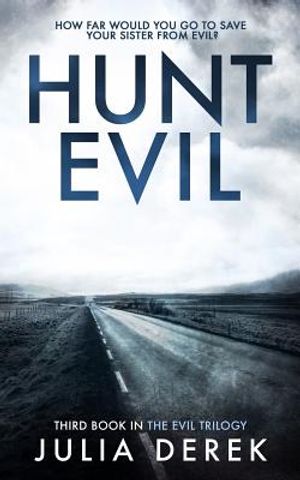 Hunt Evil: A Psychological Thriller That Will Hook You Till the Last Page image number 0