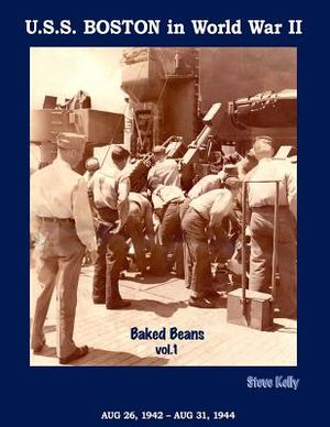 U.S.S. Boston in World War II: Baked Beans Vol. 1 image number 0