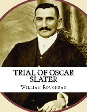 Trial of Oscar Slater: William image number 0