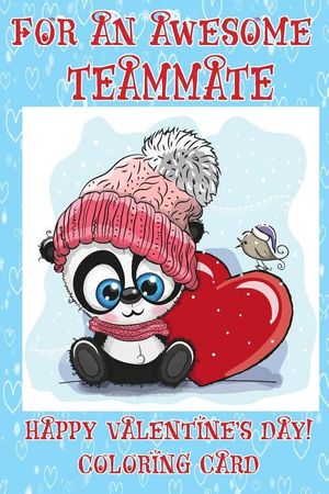 For An Awesome Teammate: Happy Valentine's Day! Coloring Card image number 0