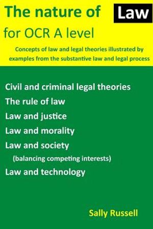 The Nature of Law for OCR A level: Concepts of law and legal theories illustrated by examples from the substantive law and legal process image number 0